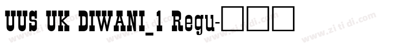 UUS UK DIWANI_1 Regu字体转换